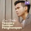 About Yesusku Sumber Pengharapan Song