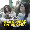 Tiada Jarak Untuk Cinta