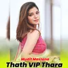 Thath VIP Thara