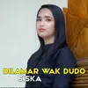 Dilamar Wak Dudo