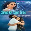 Chand Ke Laain Debu