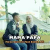 About MAMA PAPA Song