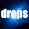 About Drops Song