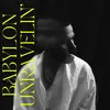 About Babylon Unravelin' Song