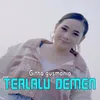 Terlalu Demen