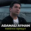 Haddinizi Aşmayın