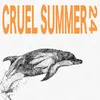 About Cruel Summer 24 Song