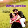 About Chehra Se Dupatta Hatao Song