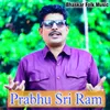 Prabhu Sri Ram