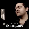 About Vay Balım Song