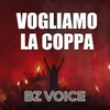 Vogliamo la coppa