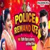 About Police Remand Par Song