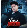 About Desi Hood Song