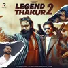 About Legend Thakur 2 Song