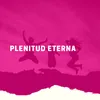 Plenitud eterna