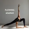 Flowing Asanas