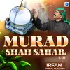 Murad Shah Sahab R.H