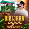 Bibi Jaan Anjum Hussaini R.H