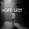 HOPE LESS