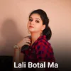 About Lali Botal Ma Song