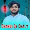 About Chandi De Chaly Song