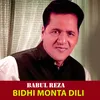 About Bidhi Monta Dili Song