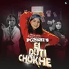 About Ei Duti Chokhe Song