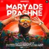 About Maryade Prashne Song