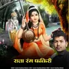 About Raja rang fakiri Song