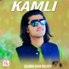 About kamli Song