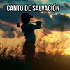 Canto de Salvación