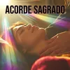 Acorde Sagrado