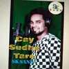 About Cay Sudhu Tare Song