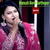 About Manush Boroi Sarthopor Song