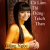 Có Lầm Thì Đừng Trách Than 1