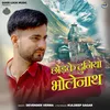 About Chhod Ke Duniya Bholenath Song