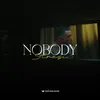 About Nobody Song