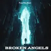 About Broken Angels Song