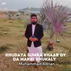 Khudaya Sumra khaar Dy Da Makki Khukaly