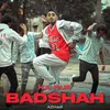 About Ka Hua Badshah Song