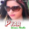 About Pyar Jaisan Nasha Song