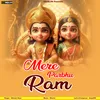 About Mere Prabhu Ram Song