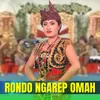 Rondo Ngarep Omah