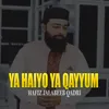 About Ya Haiyo Ya Qayyum Song