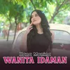 About Wanita Idaman Song