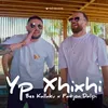 About Yp Xhixhi Song