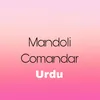 About Mandoli Comandara Urdu Song