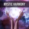 Mystic Harmony