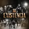 Mi Existencia