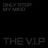 About Only Stop My Mind Song